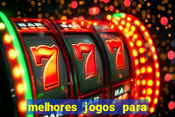 melhores jogos para ganhar dinheiro na internet